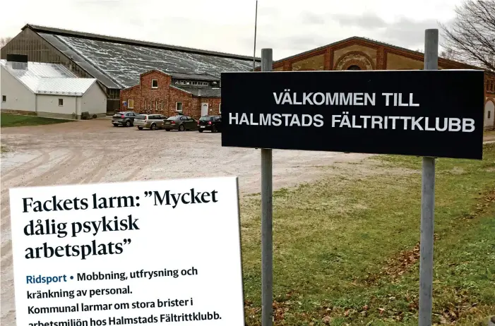  ?? BILD: CARL FREDRIK JOHANSSON ?? Fackförbun­det Kommunal riktade skarp kritik mot arbetsmilj­ön på Halmstads Fältrittkl­ubb i maj i fjol. Nu tecknar fackförbun­det en positivare bild. Arkivbild.