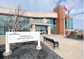  ?? TINA COMEAU PHOTOS ?? The Yarmouth Justice Centre.