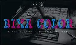  ??  ?? Auf bixacolor.com können Sie sich den gleichnami­gen Color Font Bixa Color in der Praxis ansehen – zumindest in manchen Browsern, hier etwa Firefox.
