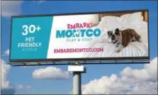  ?? SUBMITTED PHOTO ?? At left, this photo shows billboard creative for the Valley Forge Tourism and Convention Board’s new “Embark Montco” pet-friendly hotel campaign, which launches the week of Nov. 5.