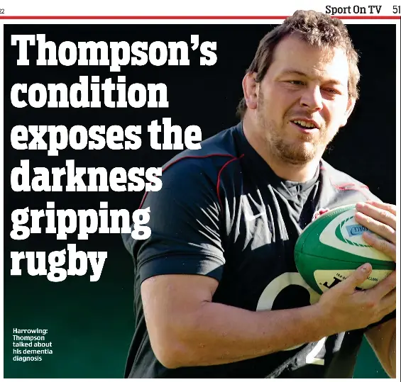 Thompson’s condition exposes the darkness gripping rugby - PressReader