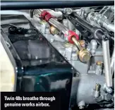  ??  ?? Twin 48s breathe through genuine works airbox.