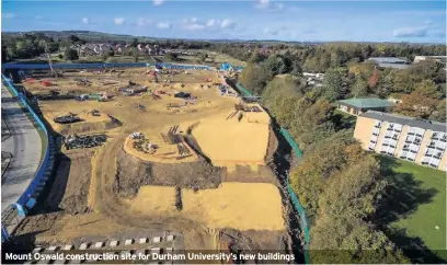  ??  ?? Mount Oswald constructi­on site for Durham University’s new buildings