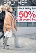  ??  ?? Black Friday and Cyber Monday prove fruitful for retailers.