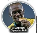  ?? ?? CHAMPION: Olympian Bolt