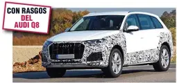  ??  ?? CON RASGOS DEL AUDI Q8