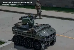  ??  ?? La variante armée du Hunter WOLF au cours d'essais. (© HDT)