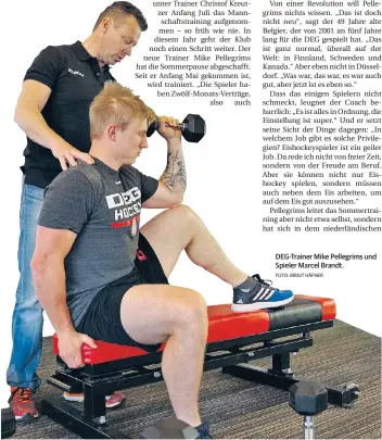  ?? FOTO: BIRGIT HÄFNER ?? DEG-Trainer Mike Pellegrims und Spieler Marcel Brandt.