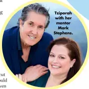  ??  ?? Tziporah with her mentor Mark Stephens.