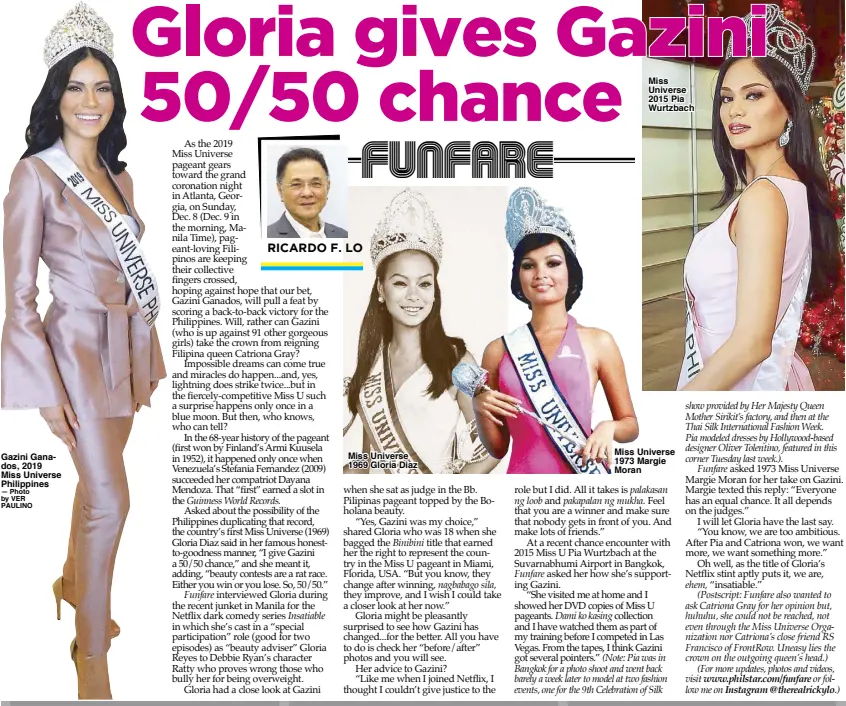  ??  ?? Gazini Ganados, 2019 Miss Universe Philippine­s — Photo by VER PAULINO
Miss Universe 1969 Gloria Diaz
Miss Universe 2015 Pia Wurtzbach
Miss Universe 1973 Margie Moran