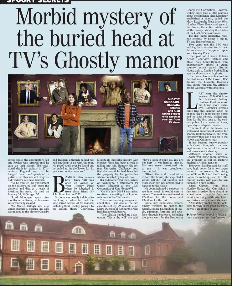  ?? ?? GHOSTLY GOINGS-ON: Charlotte
Ritchie and Kiell Smith-bynoe;
with spectral co-stars from
TV show