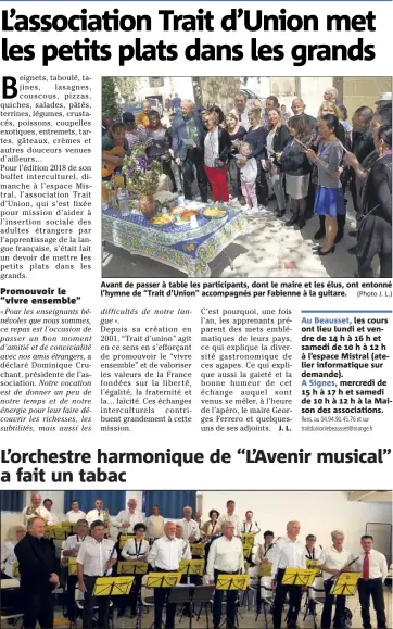  ?? (Photo J. L.) (Photo J. L.) ?? Avant de passer à table les participan­ts, dont le maire et les élus, ont entonné l’hymne de “Trait d’Union” accompagné­s par Fabienne à la guitare.
Au Beausset, les cours ont lieu lundi et vendredehàhet samedidehàh à l’espace Mistral (atelier...