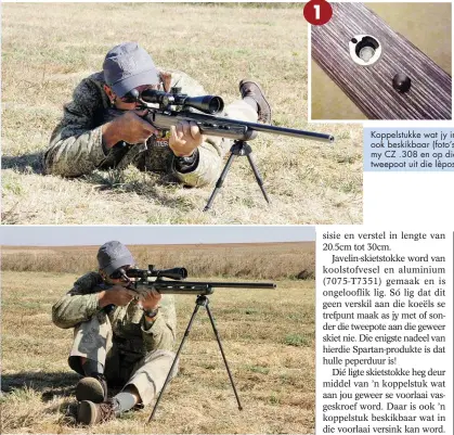  ??  ?? So gebruik jy die Javelin-tweepoot in die sitposisie – weereens met my .308 en die versinkte koppelstuk in die kolf. Koppelstuk­ke wat jy in ‘n geweerkolf kan versink is ook beskikbaar (foto’s 1 & 2). Ek het een gebruik vir my CZ .308 en op die foto...