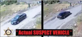  ?? Courtesy photo ?? Detectives released photos of the indecent exposure suspect’s car entering and leaving Ed Davis Park on The Old Road. Authoritie­s ask anyone who might recognize the vehicle to contact the Santa Clarita Valley Sheriff’s Station.