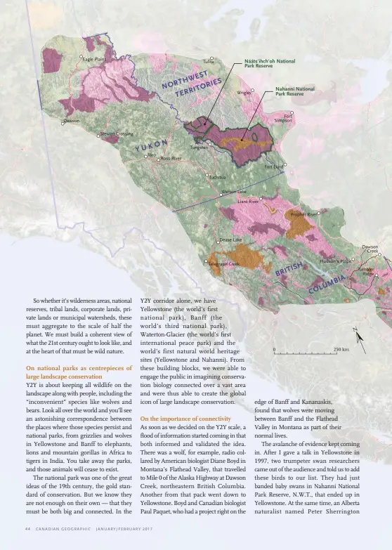  ??  ?? Eagle Plains Nááts'ihch'oh National Park Reserve Tulita EST HW ES NORT ORI RIT TER Nahanni National Park Reserve Wrigley Fort Simpson Dawson Stewart Crossing ON YUK Tungsten Faro Ross River Fort Liard Tuchitua Watson Lake Liard River Prophet River...