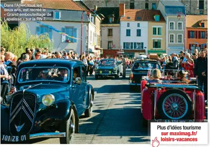  ??  ?? Dans l’Allier, tous les deux ans, est recréé le « Grand embouteill­age de Lapalisse » sur la RN 7.