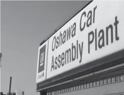  ?? MICHELLE SIU/THE CANADIAN PRESS ?? The future of GM’s Oshawa plant remains in doubt. But overall production in the Canadian auto industry is expected to rise by 2.5 per cent for the year.