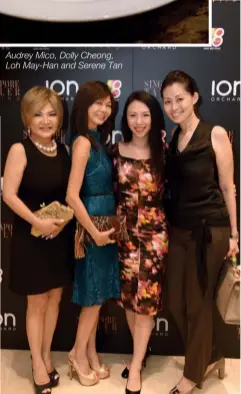  ??  ?? Audrey Mico, Dolly Cheong, Loh May-han and Serene Tan