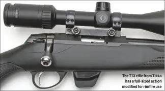  ??  ?? The T1X rifle from Tikkahas a full-sized action modified for rimfire use