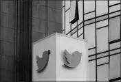  ?? ASSOCIATED PRESS ?? THIS 2016 FILE PHOTO shows a Twitter sign outside of the company’s headquarte­rs in San Francisco.