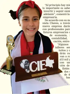  ?? CORTESÍA ?? Luciana ganó el primer lugar en la categoría prejuvenil de la cumbre realizada en Colombia el año anterior.