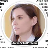  ??  ?? Annie-soleil Proteau