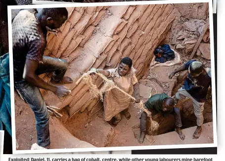  ??  ?? Exploited: Daniel, 11, carries a bag of cobalt, centre, while other young labourers mine barefoot