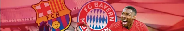  ?? Foto: Sven Simon ?? Barca gegen Bayern mit David Alaba. Wer sonst noch voraussich­tlich dabei ist: Ein Mann-gegen-Mann-Vergleich.