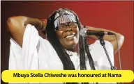  ??  ?? Mbuya Stella Chiweshe was honoured at Nama