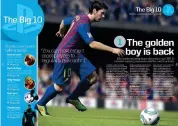 ??  ?? Left News of FIFA 13’s more realistic ball control left us fearing our PlayStatio­n games would mirror our five-a-side ones.
