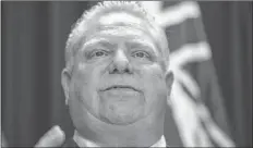  ?? CP FILE PHOTO ?? Ontario Premier Doug Ford speaks during a media event in Saskatoon Oct. 4.