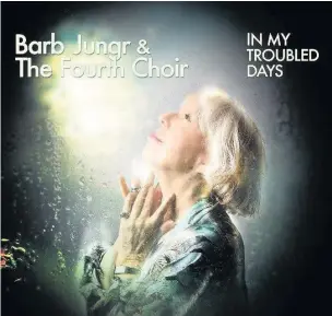  ??  ?? ●●Barb Jungr’s My Troubled Days