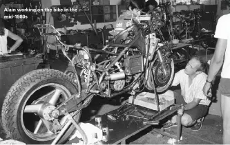  ??  ?? Alain working on the bike in the mid-1980s