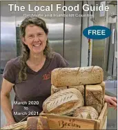  ?? LAUREN SARABIA PHOTO ?? The Local Food Guide for 2020-2021 is now available.