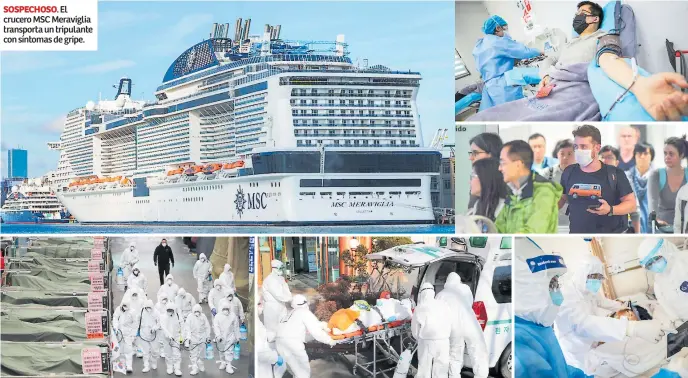  ??  ?? SOSPECHOSO. El crucero MSC Meraviglia transporta un tripulante con síntomas de gripe.
