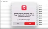  ?? ?? The Music and iTunes apps will automatica­lly look up CD track listings online. Edit them using Get Info.