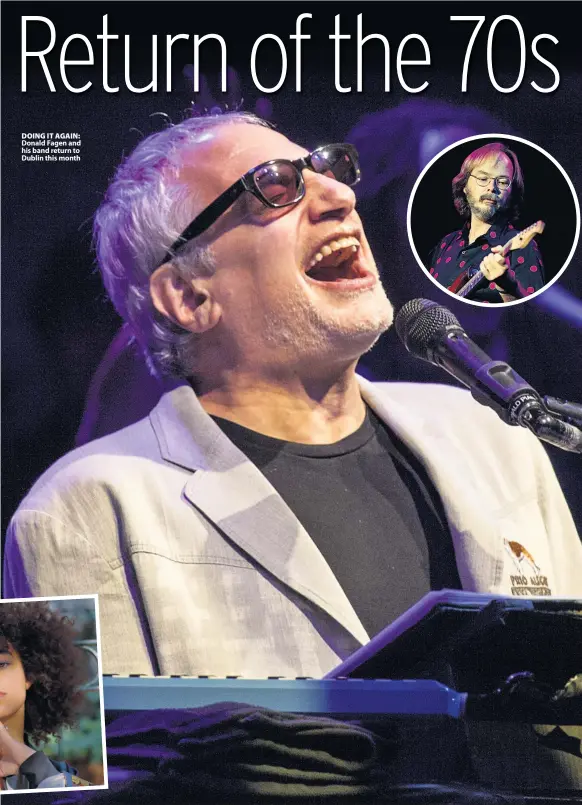  ??  ?? DOING IT AGAIN: Donald Fagen and his band return to Dublin this month