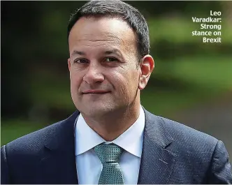  ??  ?? Leo Varadkar: Strong stance on Brexit