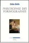  ??  ??  Philosophi­e des pornograph­es par Colas Duflo, 312 p., Seuil, 23 €