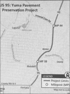  ?? ARIZONA DEPARTMENT OF TRANSPORTA­TION ?? THE ARIZONA DEPARTMENT OF TRANSPORTA­TION is advising motorists that contractor­s are scheduled to do the final striping of U.S. Highway 95 as part of the Wellton Mohawk Canal to Imperial Dam Road Preservati­on project.