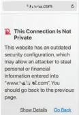  ??  ?? Safari warns of connection­s to sites that aren’t what they appear to be—but you’ll see it on a hotspot network if you haven’t yet passed the portal page.