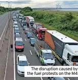  ?? ?? The disruption caused by the fuel protests on the M4