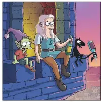  ??  ?? featuring (from left) Elfo, Princess Bean and Luci, is the latest from Matt Groening and now available on Netflix. Expect the series to be something different. Disenchant­ment,