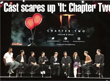  ?? AP ?? RECURRING NIGHTMARE: Isaiah Mustafa, Andy Bean, James Ransone, Bill Hader, Conan O’Brien, Andres Muschietti, Jessica Chastain, James McAvoy and Jay Ryan, from left, tell behind-the-scenes tales of ‘It: Chapter Two’ at a Comic-Con event.