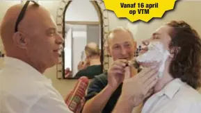  ?? FOTO VTM ?? Jasper Steverlinc­k krijgt een scheerbeur­t van Helmut en Coco jr.