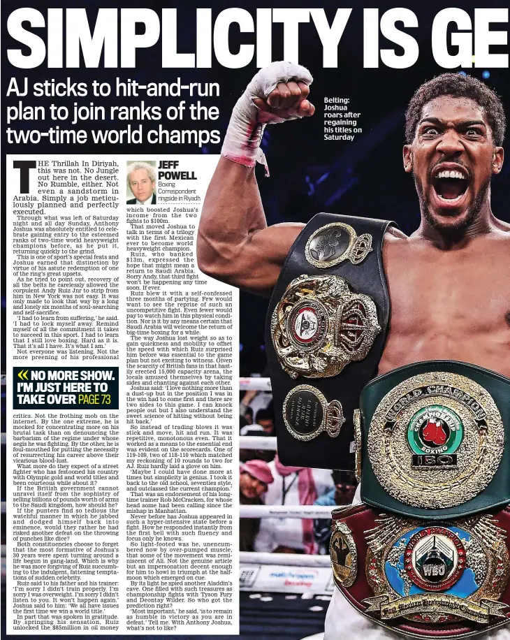  ??  ?? Belting: Joshua roars after regaining his titles on Saturday