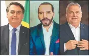  ?? FOTOS: CEDOC PERFIL ?? INVITADOS: Bolsonaro, Bukele y Orbán.