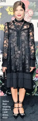  ??  ?? Selma Blair wearing Erdem x H&M dress, €199