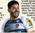  ??  ?? RETURN: Manu Tuilagi is back from injury