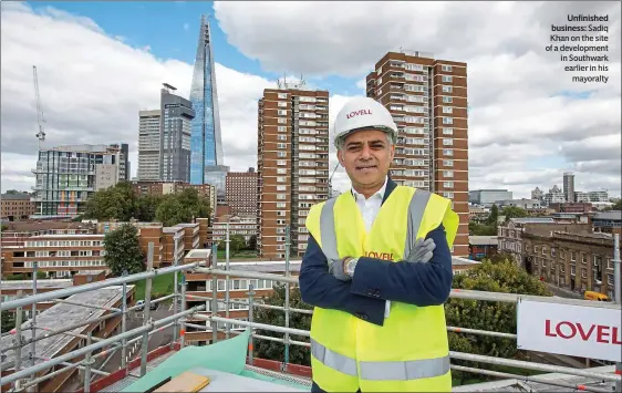  ??  ?? Unfinished business: Sadiq Khan on the site of a developmen­t in Southwark earlier in his mayoralty